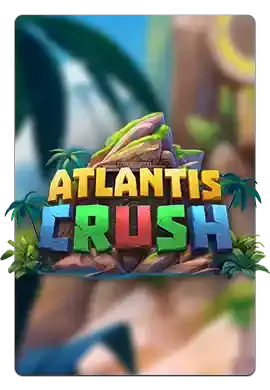 Atlantis Crush slot